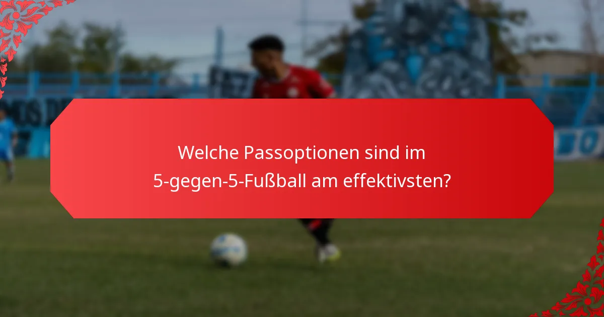 Was sind fortgeschrittene Taktiken für 5-gegen-5-Fußball?