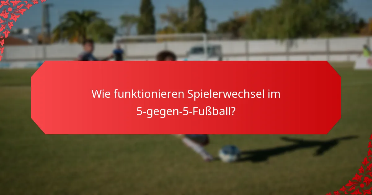Wie unterscheidet sich die Kommunikation zwischen 5-gegen-5 und 11-gegen-11 Fußball?