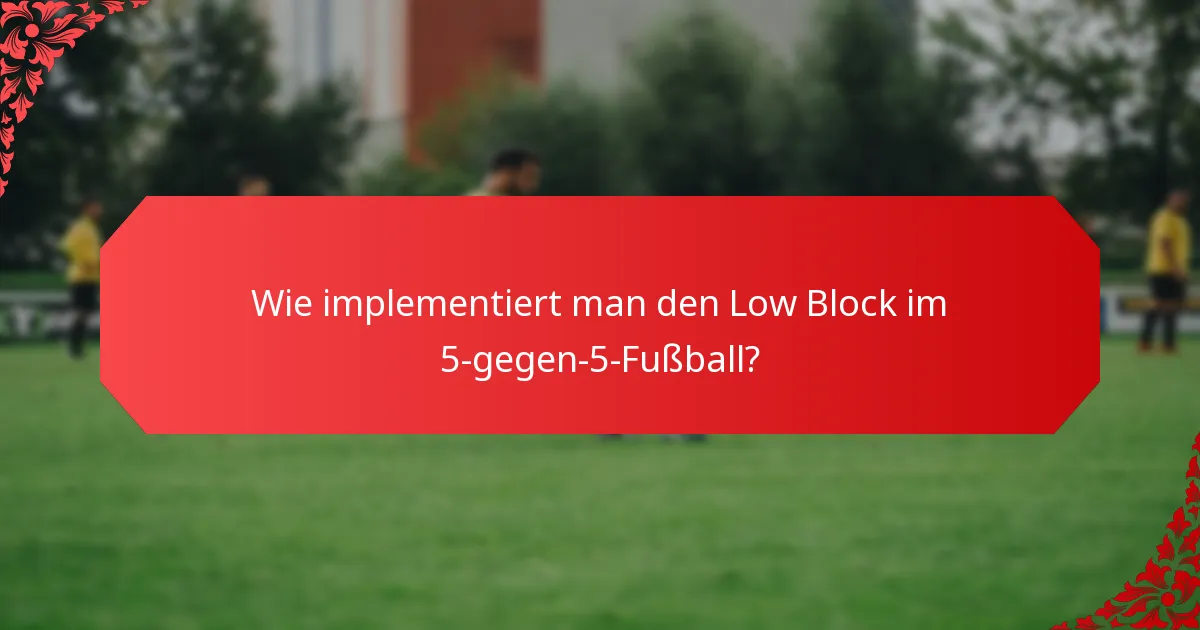 Was sind fortgeschrittene Taktiken im 5-gegen-5-Fußball?